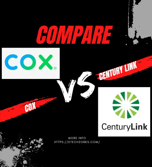 Cox vs CenturyLink
